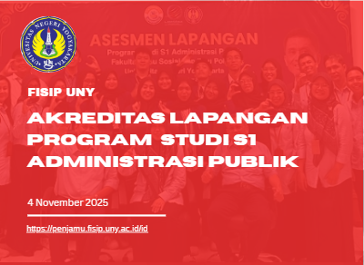 Prodi  S1 Administrasi Publik FISIP UNY Laksanakan Asesmen Lapangan Akreditasi LAMPSPAK